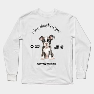 Boston Terrier  i love almost everyone Long Sleeve T-Shirt